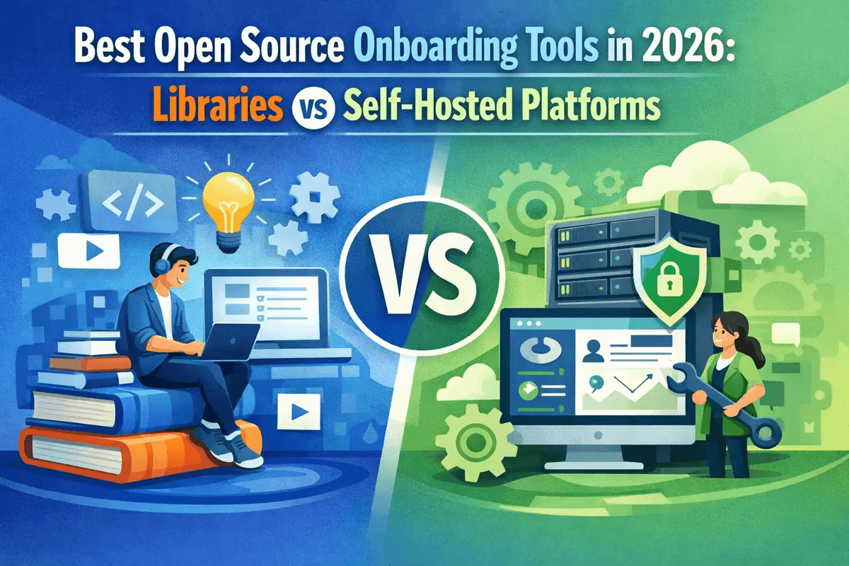 Best Open Source Onboarding Tools in 2026: Libraries vs Self-Hosted Platforms
